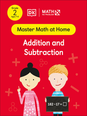 Math--No Problem! Addition and Subtraction, Grade 2 Ages 7-8 - ebook